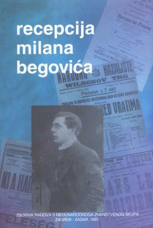 Recepcija Milana Begovića Tihomil Maštrović / Uredio tvrdi uvez