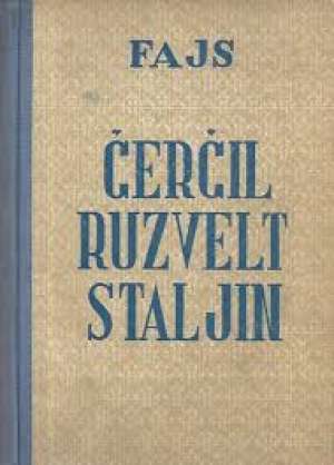 čerčil ruzvelt staljin Fajs tvrdi uvez