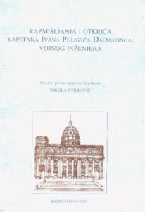 Razmišljanja i otkrića kapetana puljizića dalmatinca, vojnog inžinjera Nikola Eterović tvrdi uvez