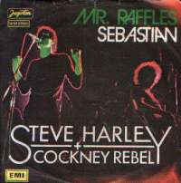 Mr. Raffles / Sebastian Steve Harley & Cockney Rebel D uvez