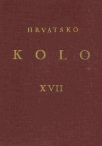 Hrvatsko kolo - naučno-književni zbornik, knjiga XVII G.A. tvrdi uvez