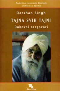 Tajna svih tajni - duhovni razgovori Darshan Singh meki uvez