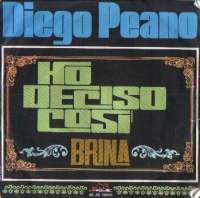 Ho Deciso Cosi / Briana Diego Peano D uvez