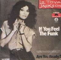 If You Feel The Funk / Are You Ready? La Toya Jackson