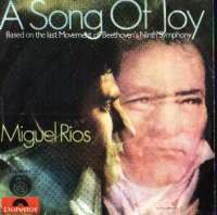 A Song Of Joy (Himno A La Alegria) / No Sabes Como Sufri Miguel Rios