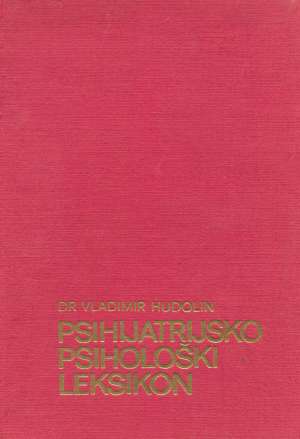 Psihijatrijsko psihološki leksikon Vladimir Hudolin tvrdi uvez