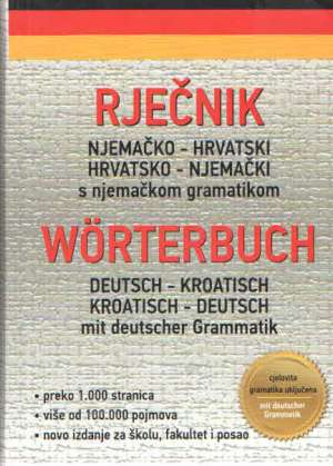 Njemačko - hrvatski / hrvatsko - njemački rječnik s gramatikom* Ivan Wolf tvrdi uvez