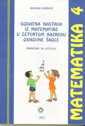 Dodatna nastava iz matematike u četvrtom razredu osnovne škole Jas4enka đurović meki uvez