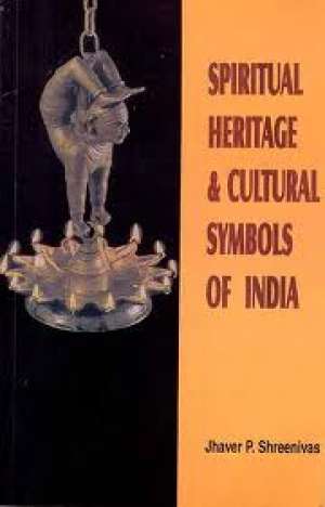 Spiritual heritage & cultural symbols of india Jhaver P. Shreenivas meki uvez