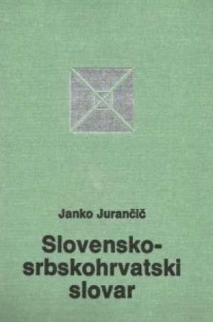Slovensko-hrvatski ili srpski rječnik Janko Jurančič tvrdi uvez