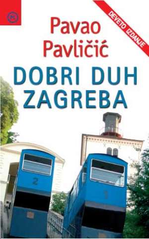 Dobri duh zagreba Pavličić Pavao meki uvez