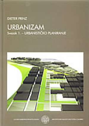 Urbanizam svezak 1.- urbanističko planiranje Dieter Prinz tvrdi uvez
