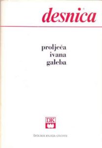 Proljeća Ivana Galeba Desnica Vladan meki uvez