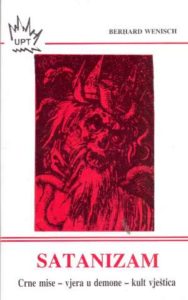 Satanizam - Crne mise, vjera u demone, kult vještica Berhard Wenisch meki uvez