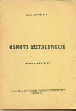 Osnovi metalurgije H.k.avetisjan meki uvez