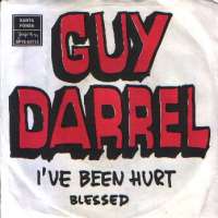 I've Been Hurt / Blessed Guy Darrell D uvez