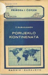 Porijeklo kontinenata F. Bublejnikov meki uvez