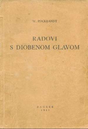 Radovi s diobenom glavom W. Pockrandt meki uvez