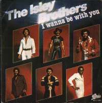 I Wanna Be With You (Part I) / I Wanna Be With You (Part II) Isley Brothers D uvez