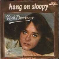 Hang On Sloopy / Skyscraper Blues Rick Derringer D uvez