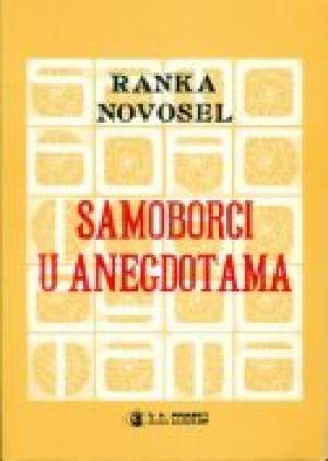 Ranka novosel Samoborci U Anegdotama meki uvez