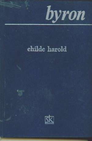 Childe harold Byron  George Gordon tvrdi uvez