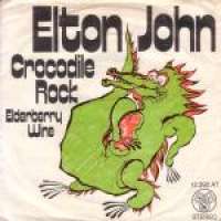 Crocodile Rock / Elderberry Wine Elton John D uvez