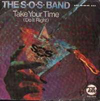 Take Your Time (Do It Right) Part I / Take Your Time (Do It Right) Part II S.O.S. Band D uvez