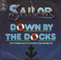 Down By The Docks / Put Your Mouth Where The Money Is Sailor D uvez