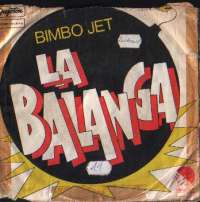 La Balanga (Version II) / La Balanga (Version I) Bimbo Jet D uvez
