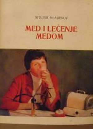 Med i lečenje medom Stojmir Mladenov meki uvez