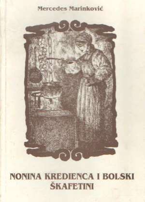 Nonina kredienca i bolski škafetini Mercedes Marinković tvrdi uvez