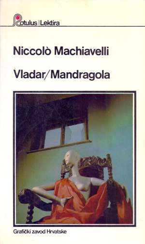 Vladar, Mandragola Niccolo Machiavelli meki uvez