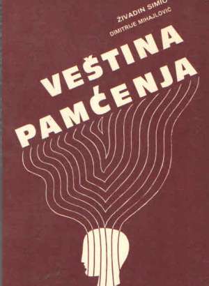 Veština pamćenja živadin Simić, Dimitrije Mijalović meki uvez