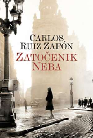 Zatočenik neba Zafon Carlos Ruiz tvrdi uvez