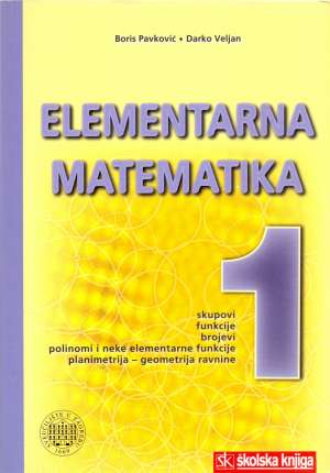 Elementarna matematika 1 Boris Pavković, Darko Veljan meki uvez