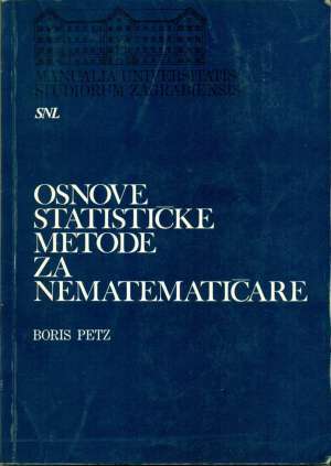 Osnovne statističke metode za nematematičare Boris Petz meki uvez