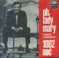Oh, Lady Mary / 1002. Noć Miro Ungar