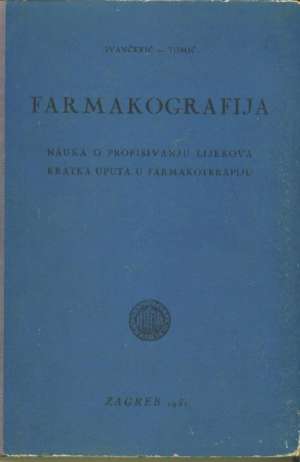 Farmakografija Ivan Ivančević Dragutin Tomić tvrdi uvez