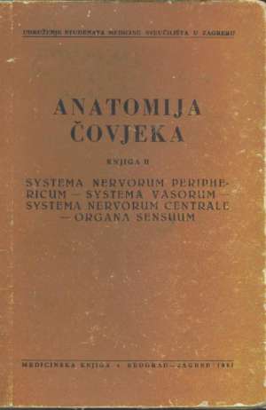 Anatomija čovjeka knjiga II systema nervorum periphericum G.a. tvrdi uvez