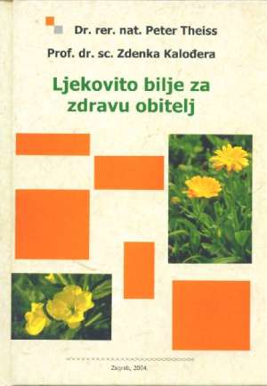 Ljekovito bilje za zdravu obitelj Peter Theiss tvrdi uvez