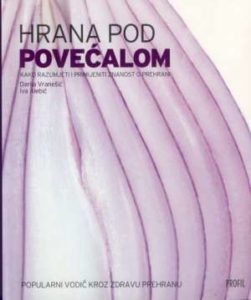 Hrana pod povećalom Darija Vranešić, Iva Alebić meki uvez