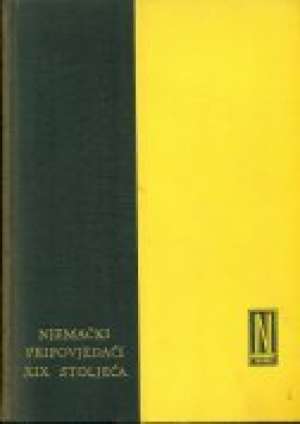 Njemački pripovjedači XIX stoljeća , II* Ivo Hergešić /odabrao I Uredio tvrdi uvez