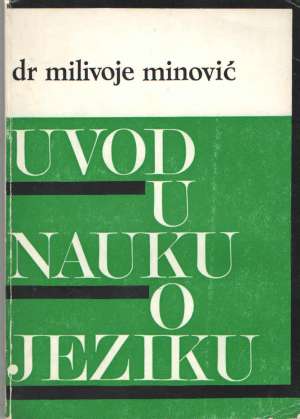 Uvod u nauku o jeziku Milivoje Minović meki uvez