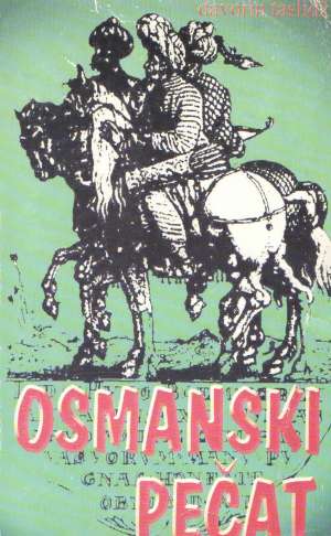 Osmanski pečat Davorin Taslidžić meki uvez