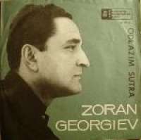 Odlazim Sutra / Dozivam Sunce (J'appelle Le Soleil) / Draga Majko / A Sada Da (Adesso Si) Zoran Georgiev D uvez