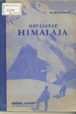 Osvajanje Himalaja Butorac Milan meki uvez