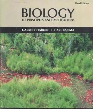 Biology - its principles and implications Garrett Hardin, Carl Bajema tvrdi uvez