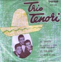 El Triste / Io Vendo Unos Oyos Negros / El Tirador / Guadalajara Trio Tenori
