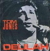 Delilah / Smile Tom Jones D uvez